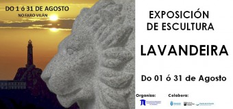 EXPOSICIÓN DE ESCULTURA LAVANDEIRA